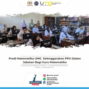 Prodi Matematika UMG Selenggarakan PPG Dalam Jabatan Bagi Guru Matematika