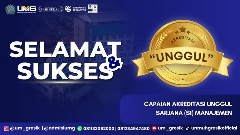 Alhamdulillah! Prodi Manajemen UM Gresik Raih Akreditasi “UNGGUL” — Bukti Nyata Kampus Unggul, Mandiri, Islami Kian Berprestasi!