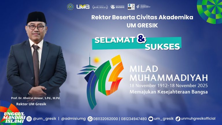 Milad Muhammadiyah ke-113: UM Gresik Teguhkan Komitmen Memajukan Kesejahteraan Bangsa melalui Pendidikan, Riset, dan Pengabdian